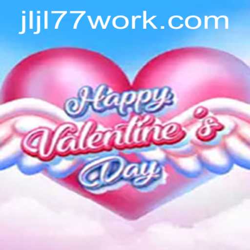 Exploring HappyValentinesDay: A Unique Gaming Experience with JLJL77